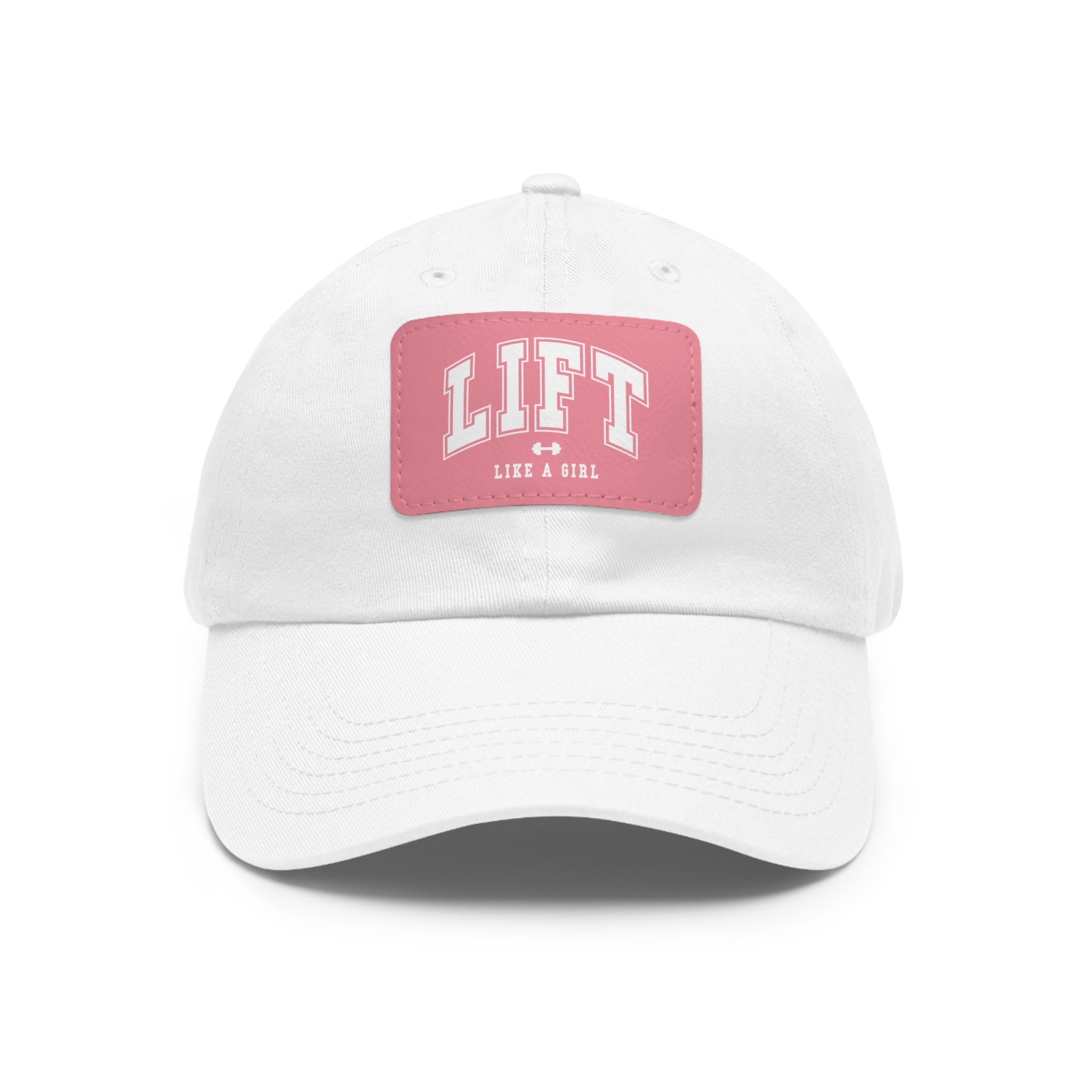 Lift Like A Girl - Dad Hat with Leather Patch (Rectangle) - White Font