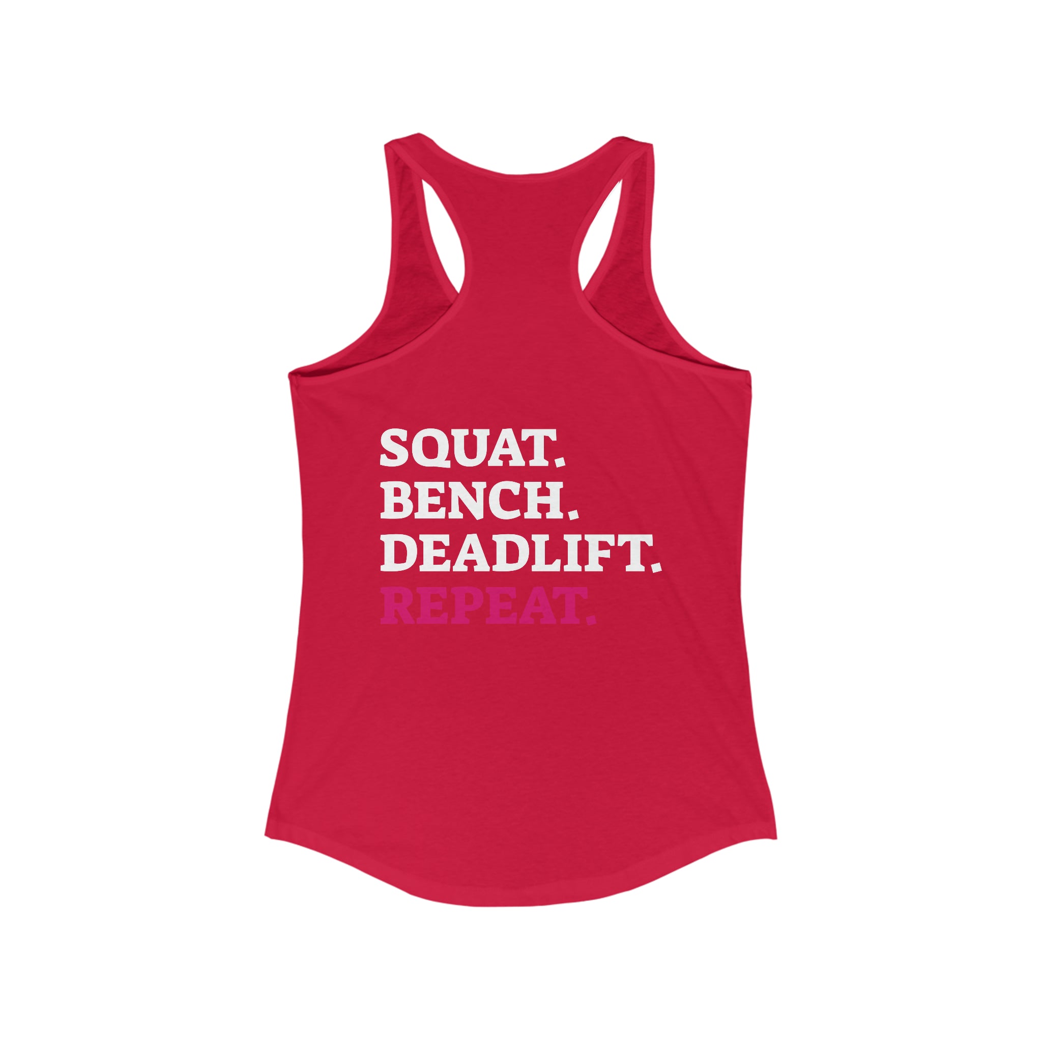 Squat Bench Deadlift Repeat - Women's Ideal Racerback Tank - Pink & Black - Dark - SBDR on Back