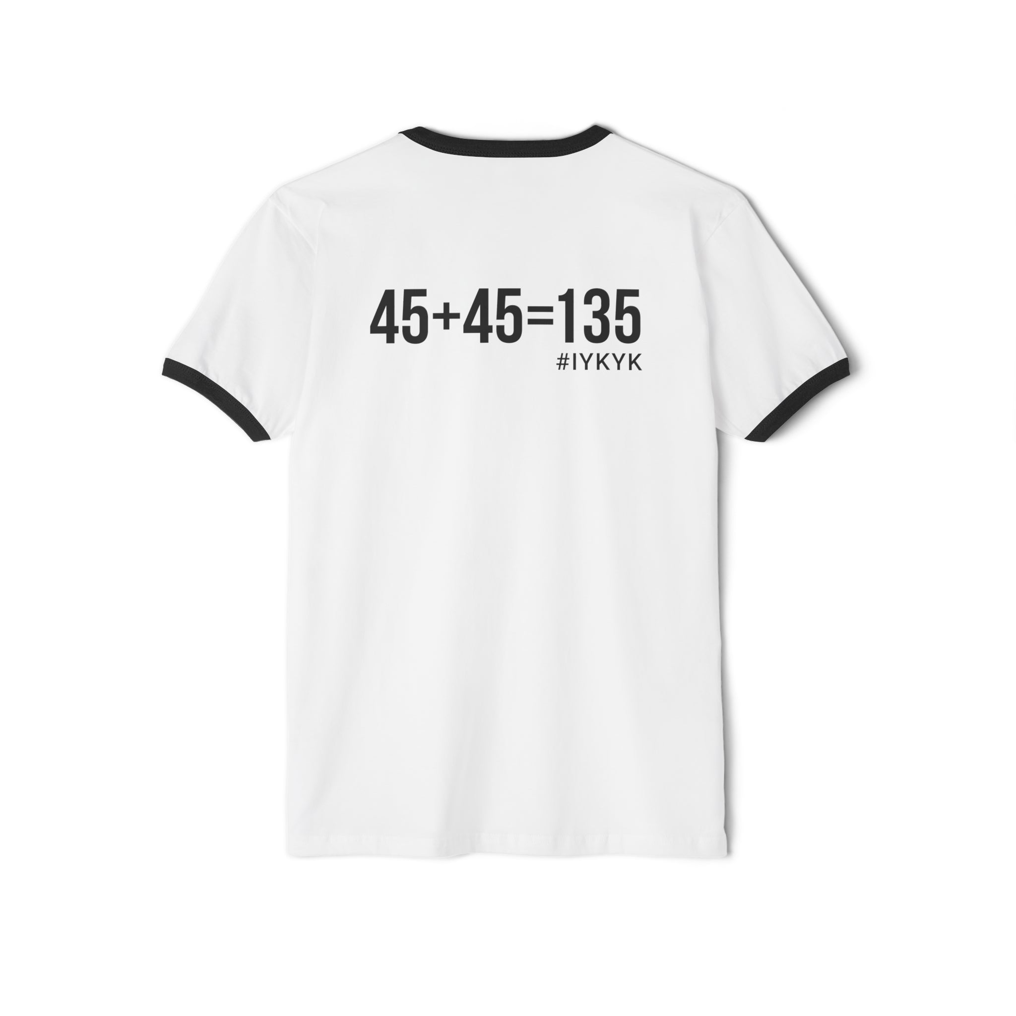 45 + 45 - Unisex Cotton Ringer T-Shirt - Black Logo Front & Back