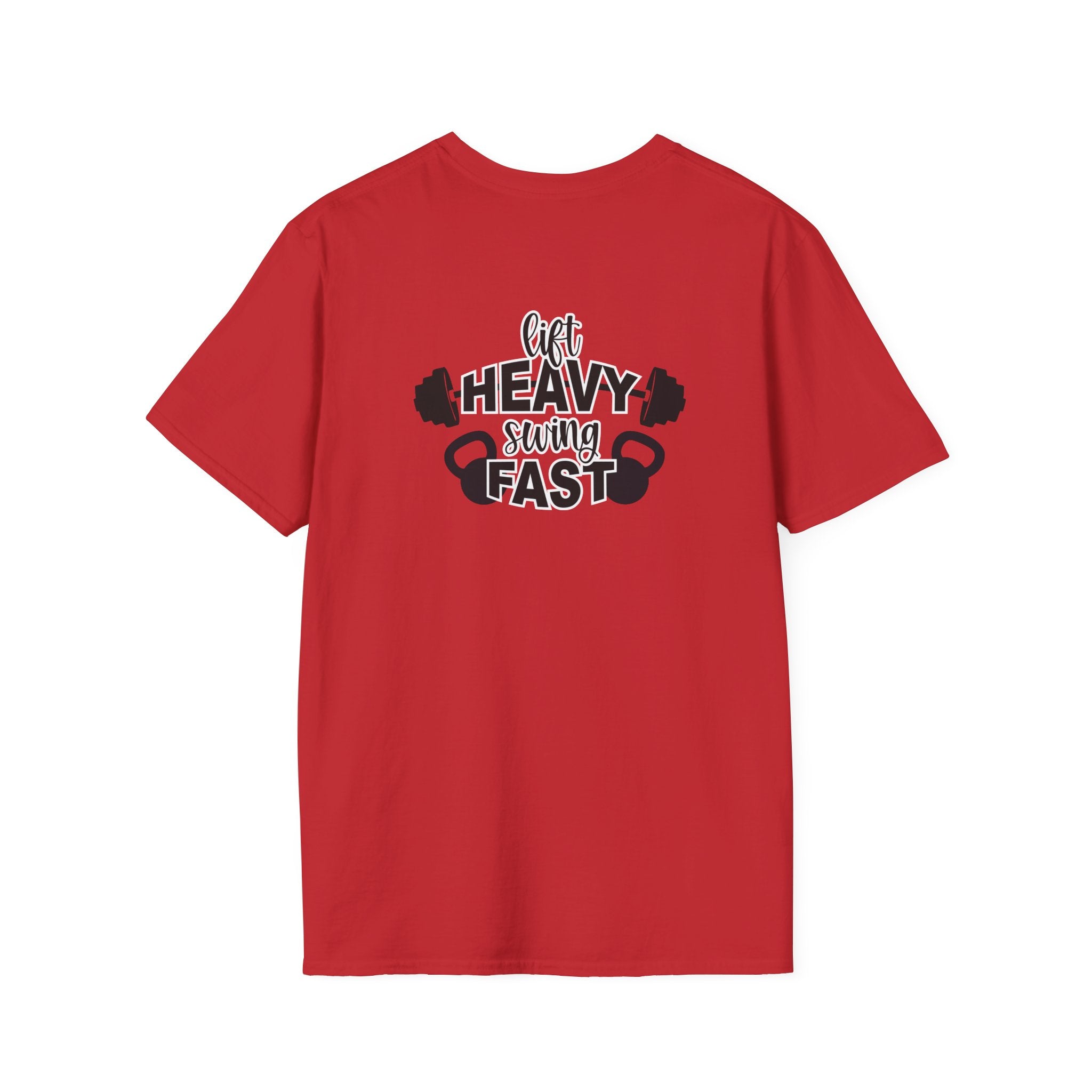 Lift Heavy Swing Fast - Unisex Softstyle T-Shirt - Print on Front & Back