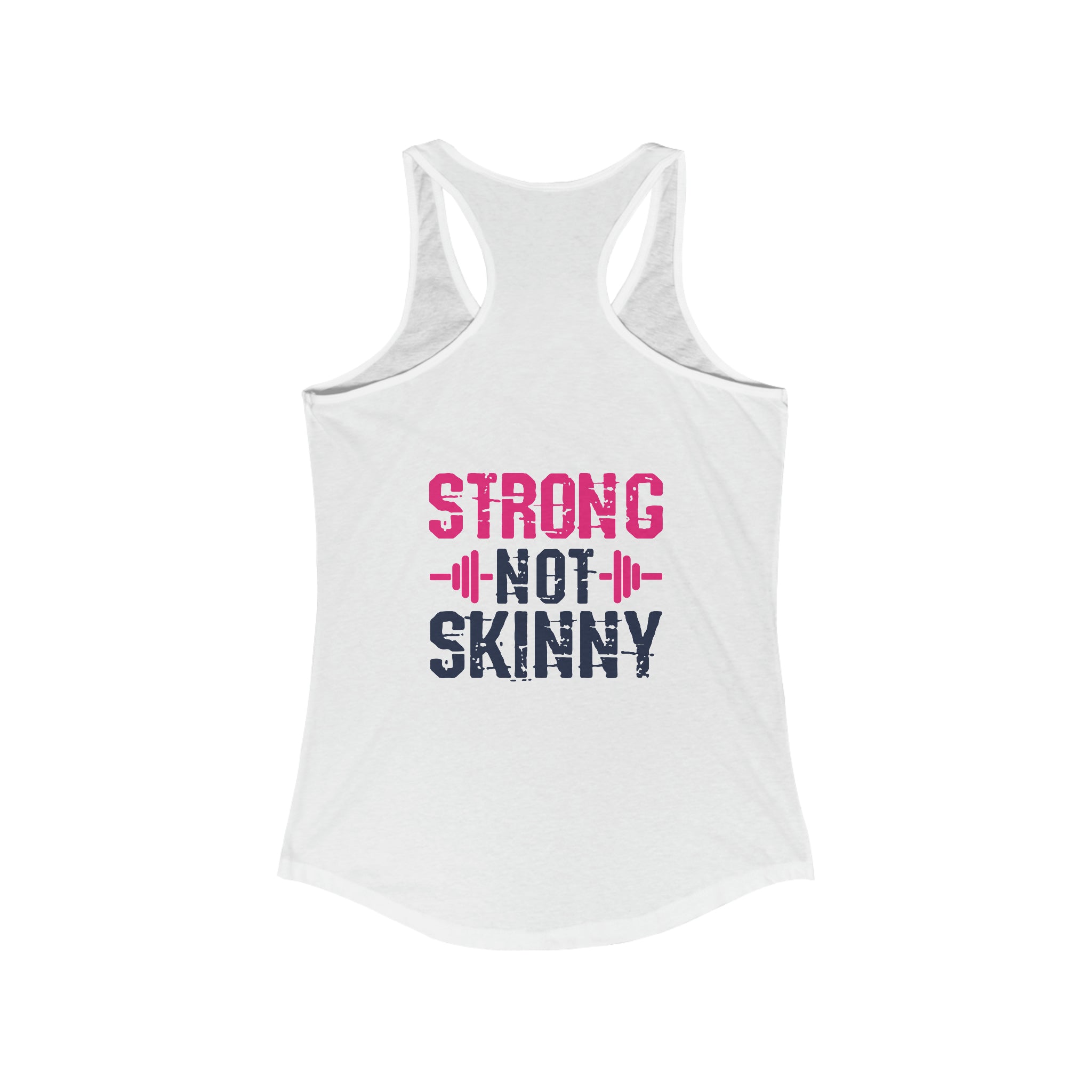 Strong Not Skinny - Color Distressed Logo - Women's Ideal Racerback Tank