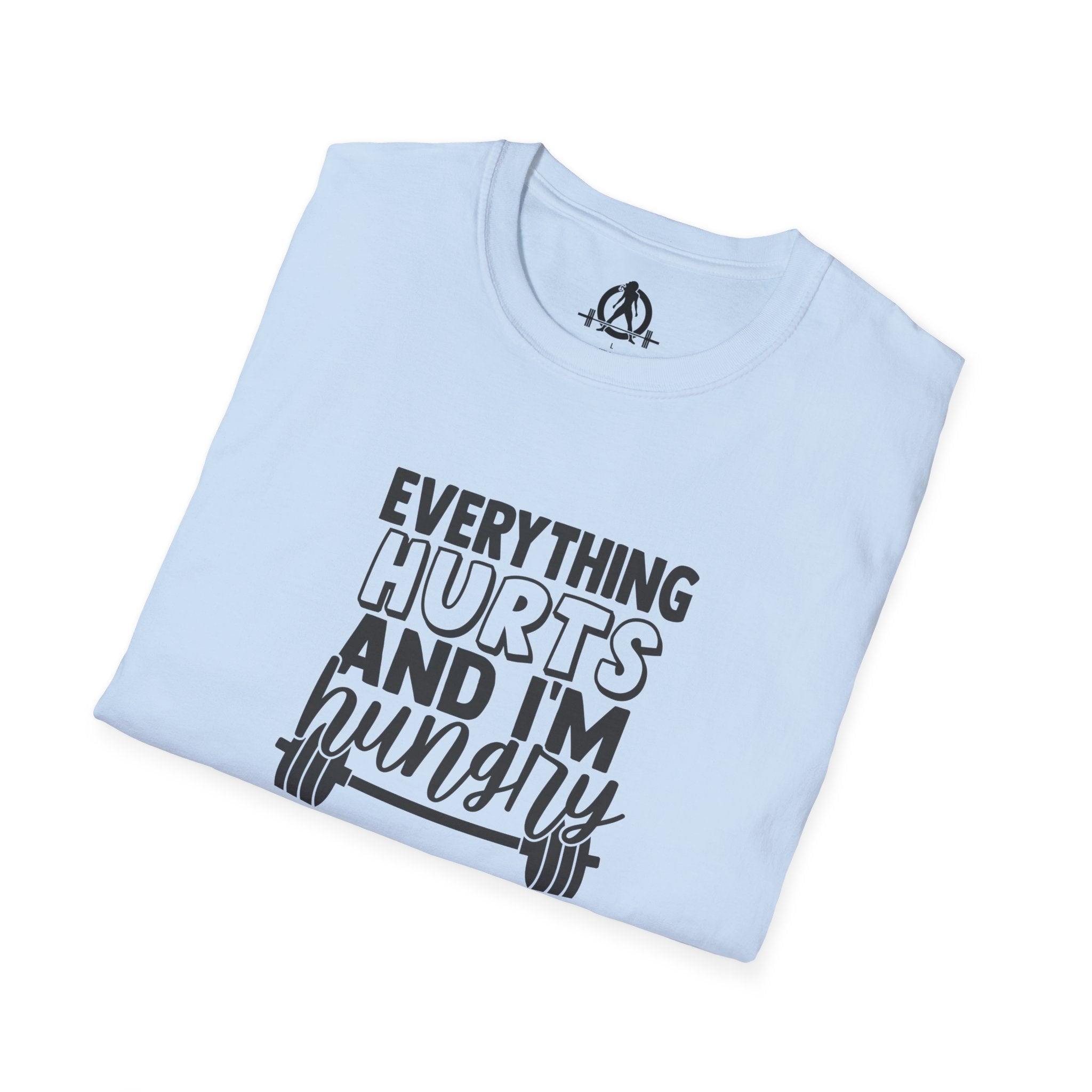 Everything Hurts & I'm Hungry - Unisex Softstyle T-Shirt - Black Print on Front Plain Back