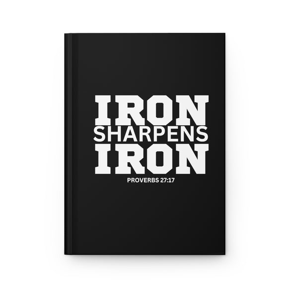 Iron Sharpens Iron - Hardcover Journal Matte - Full Front