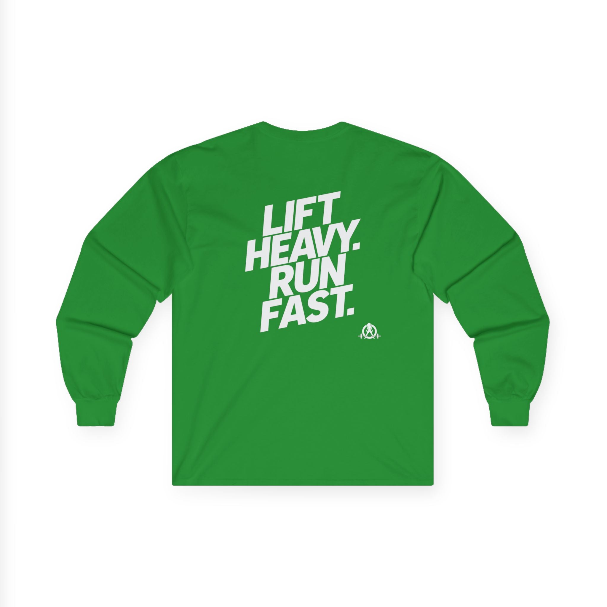 Lift Heavy Run Fast - Ultra Cotton Long Sleeve Tee - White Logo Front & Back