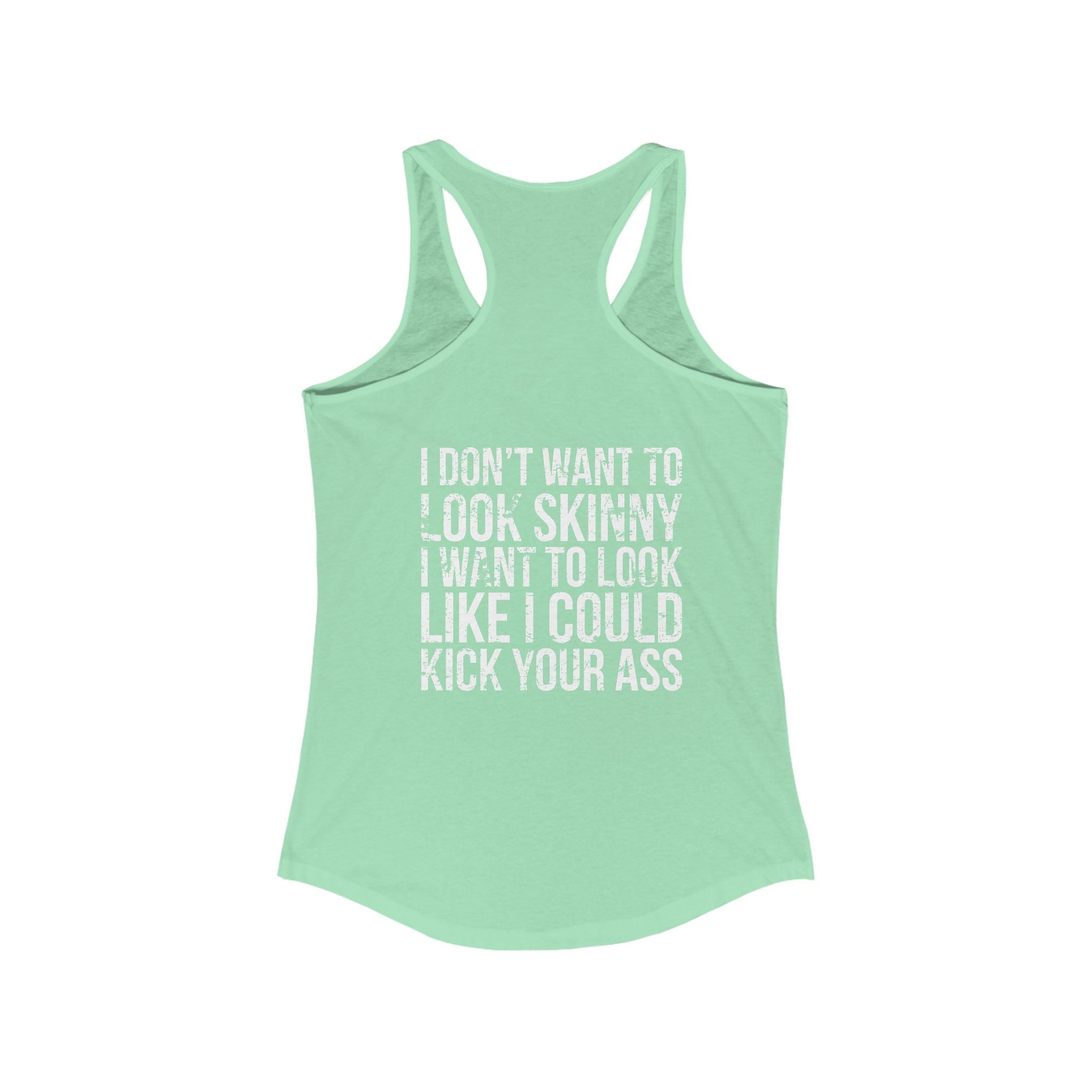 Kick Your Ass - Classic White Logo - Ideal Racerback Tank