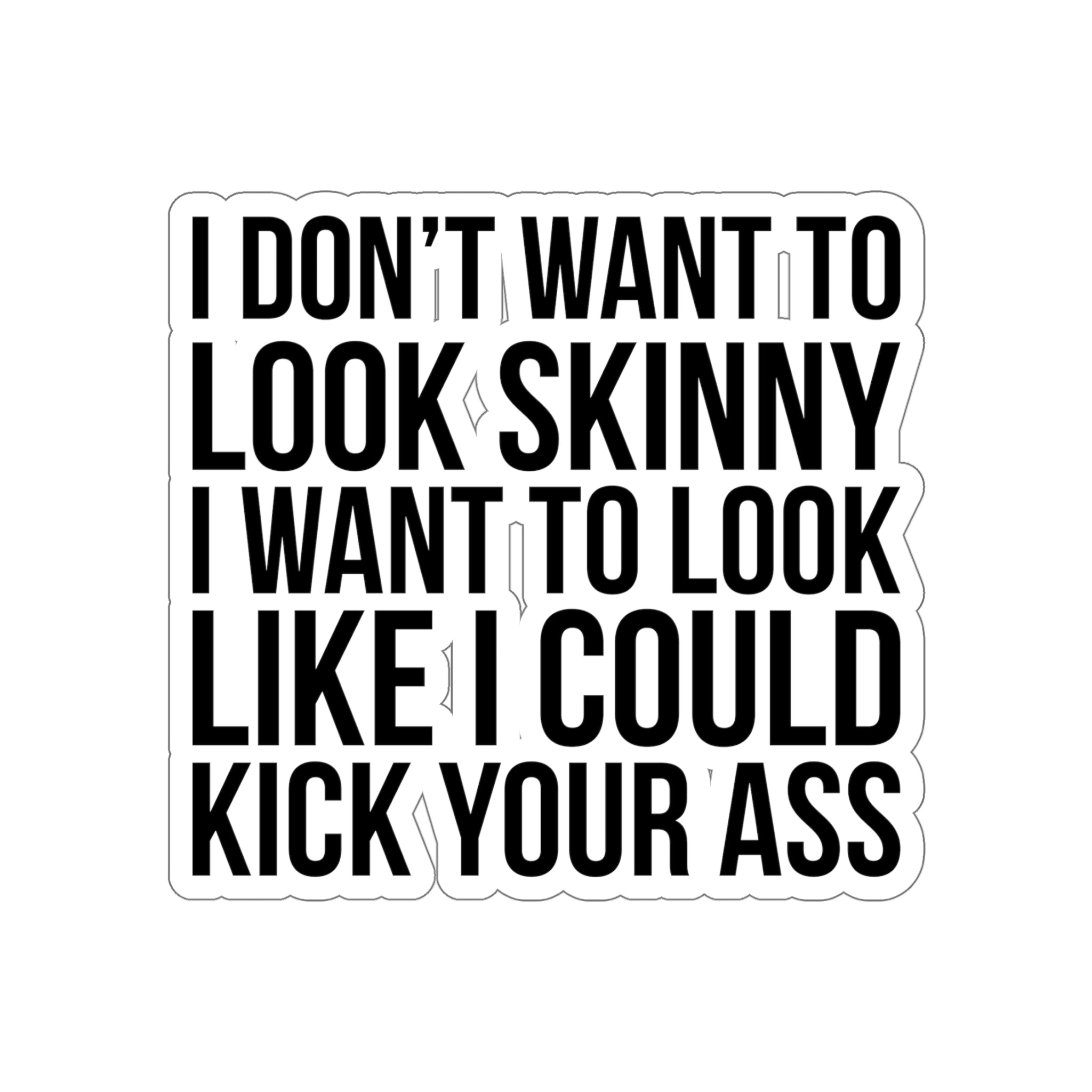 Kiss-Cut Stickers - Kick Your Ass