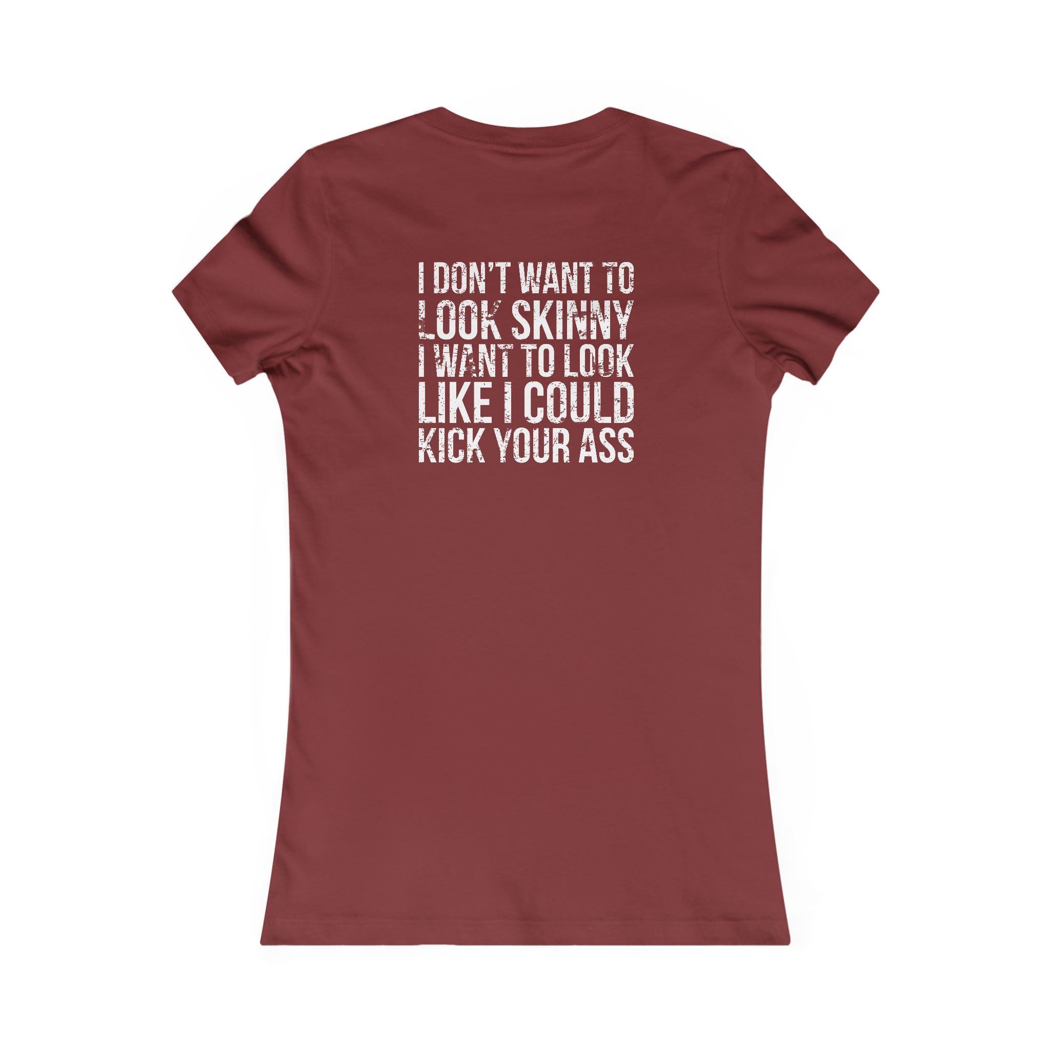 Kick Your Ass – Women’s Favorite Tee (White Distressed Logo)