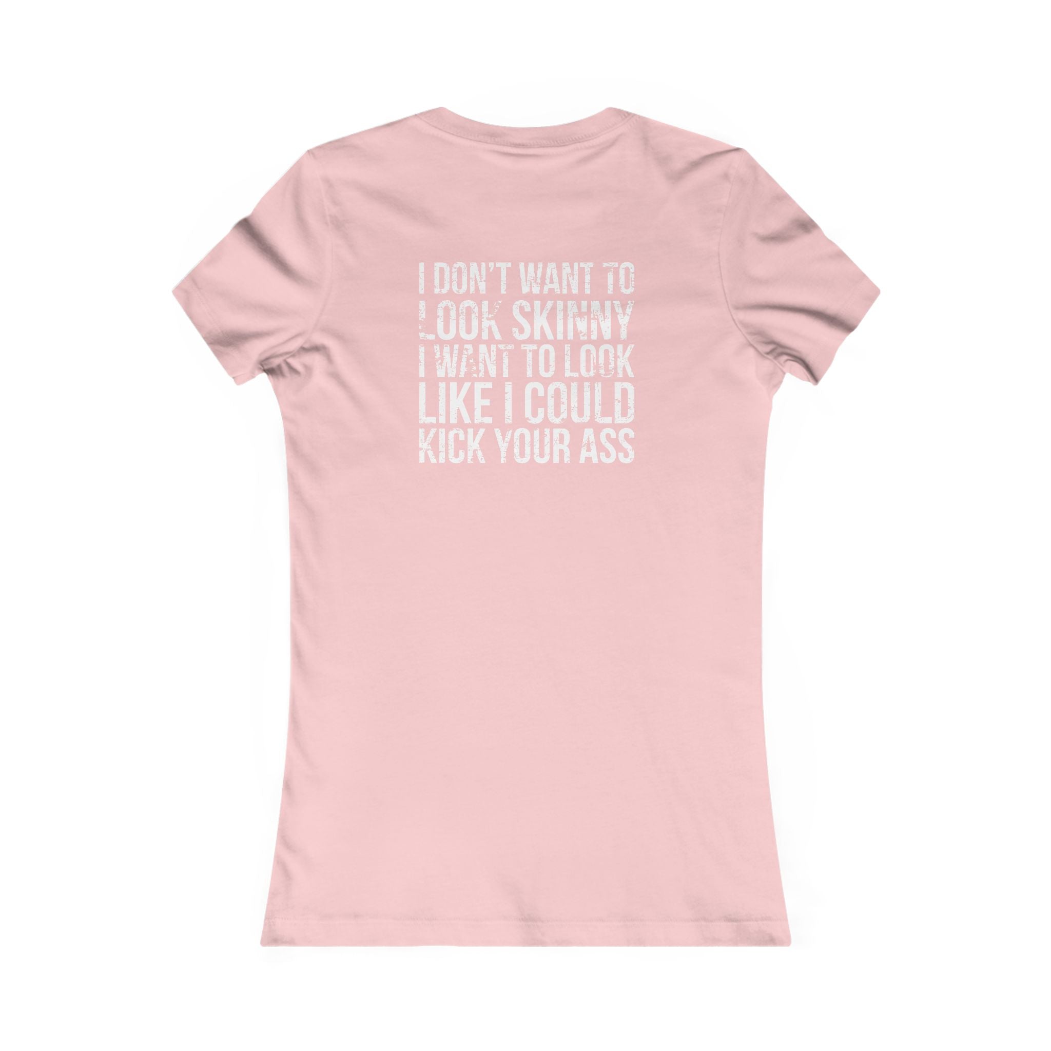Kick Your Ass – Women’s Favorite Tee (White Distressed Logo)