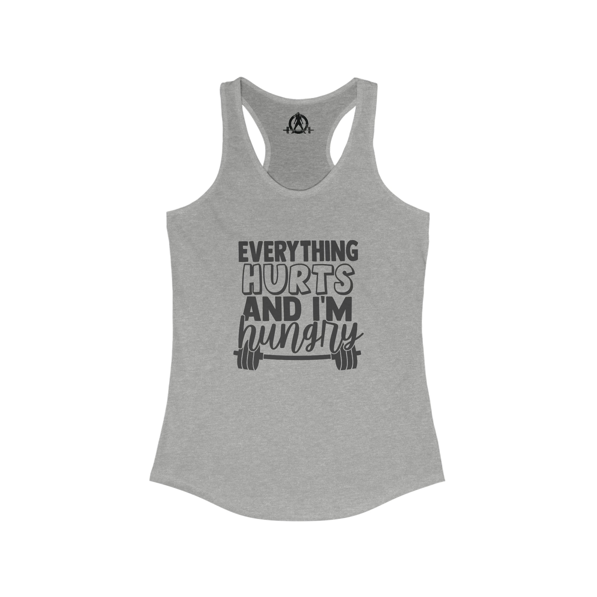 Everything Hurts & I'm Hungry - Women's Ideal Racerback Tank - Black Print Front