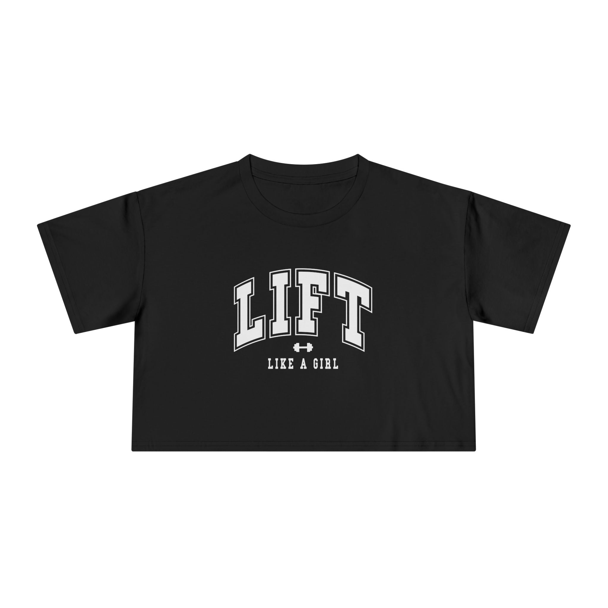 Lift Like A Girl – Women’s Crop Tee (White Logo)