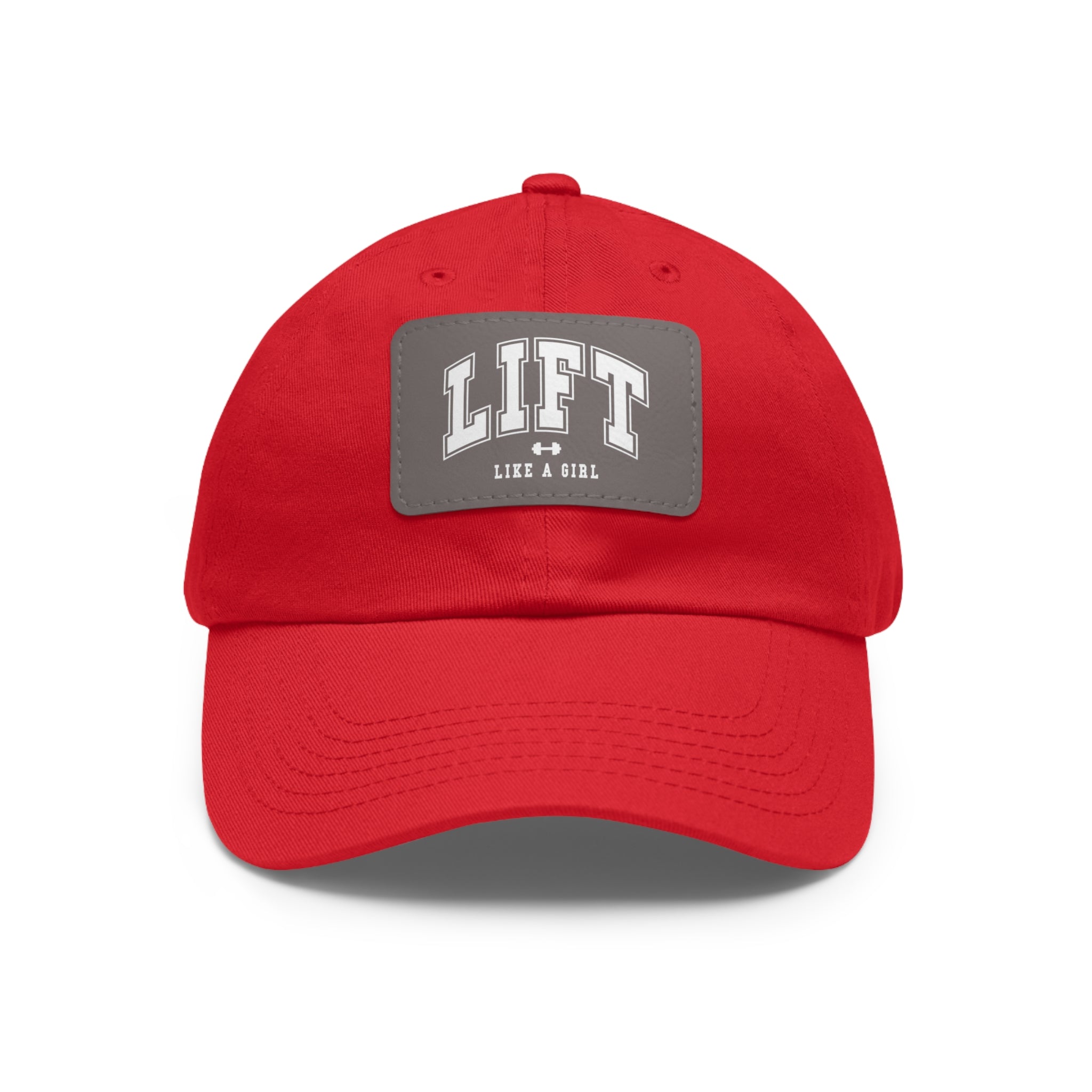 Lift Like A Girl - Dad Hat with Leather Patch (Rectangle) - White Font