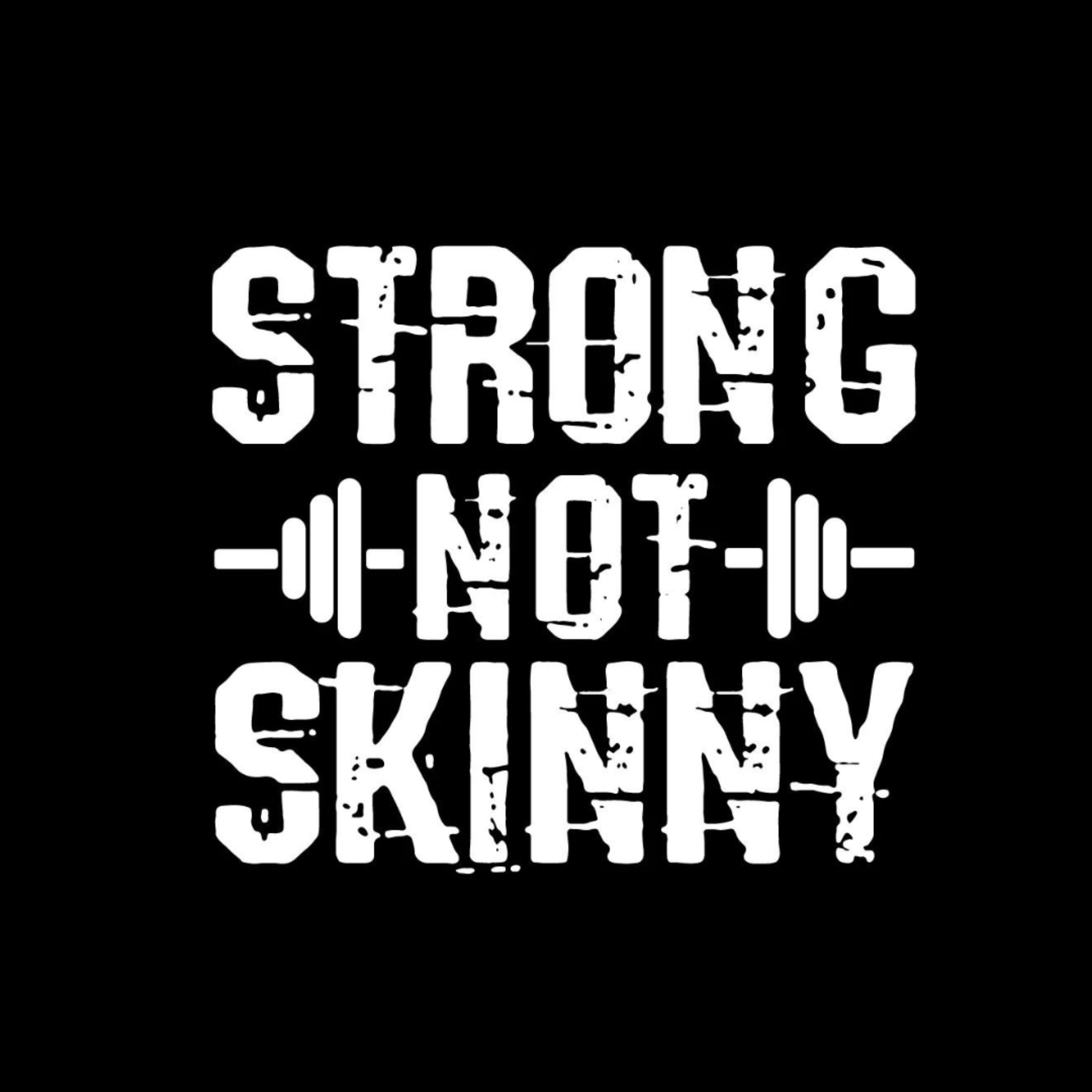 Strong Not Skinny