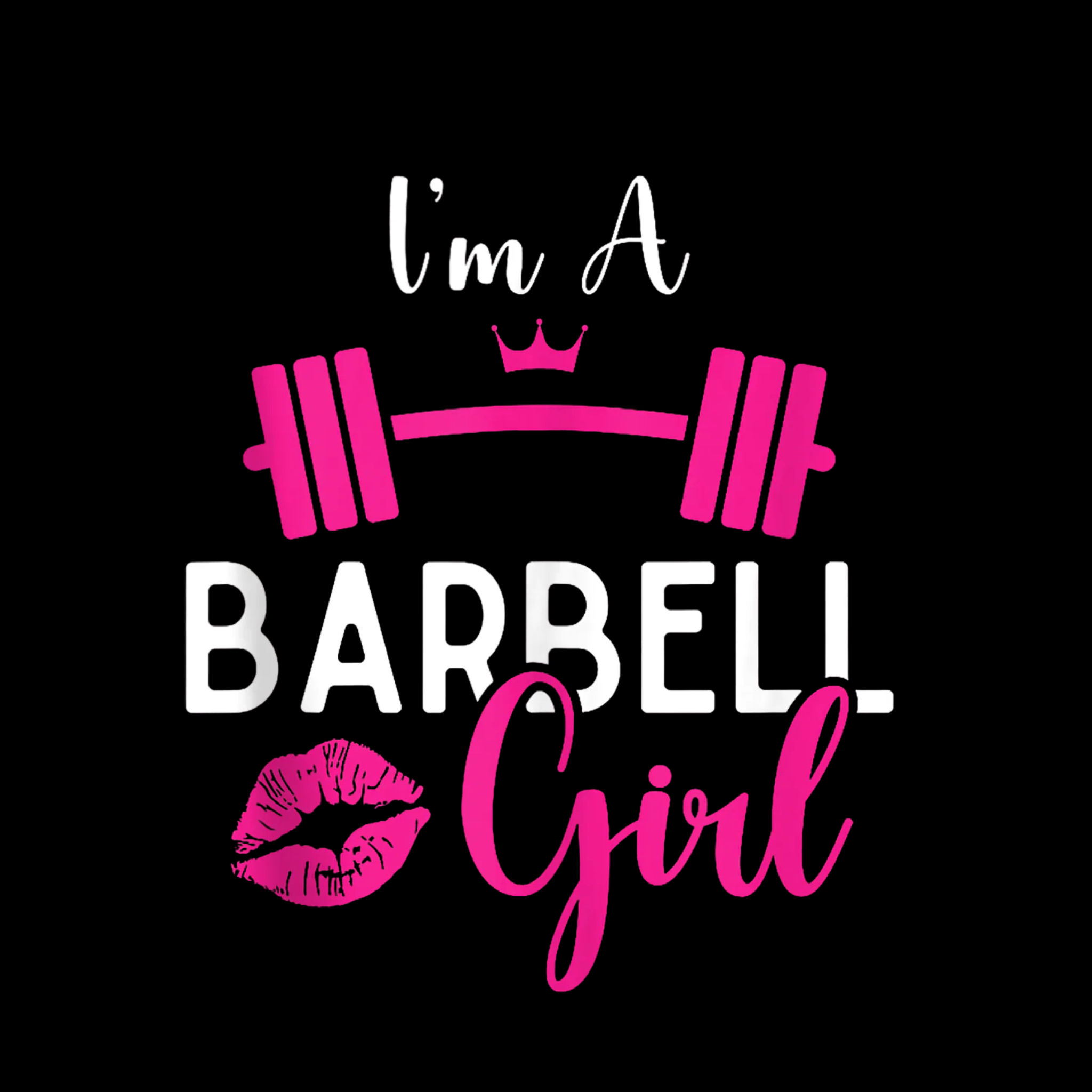 I'm A Barbell Girl