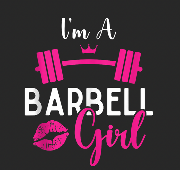 I'm A Barbell Girl