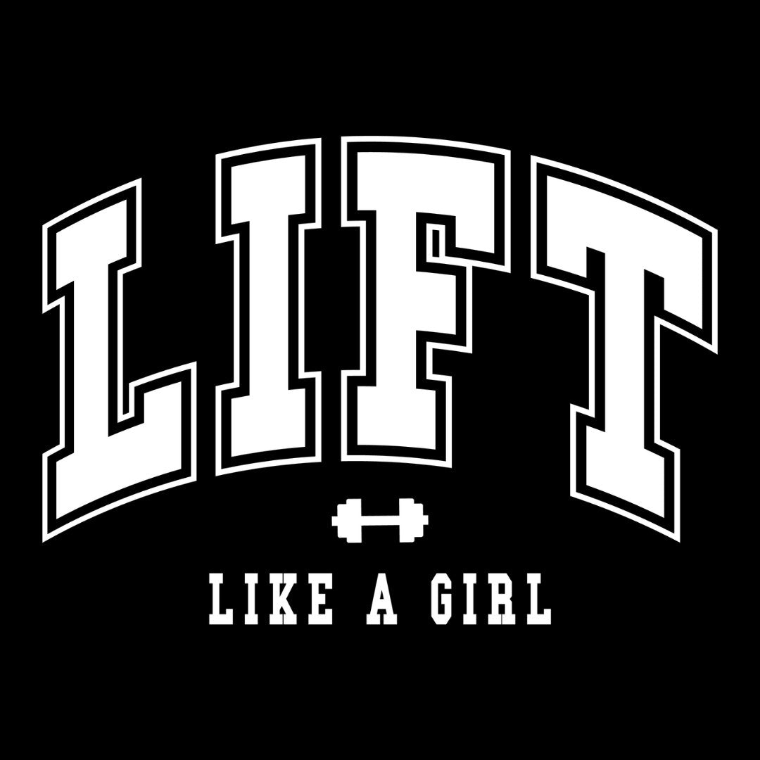 Lift Like A Girl