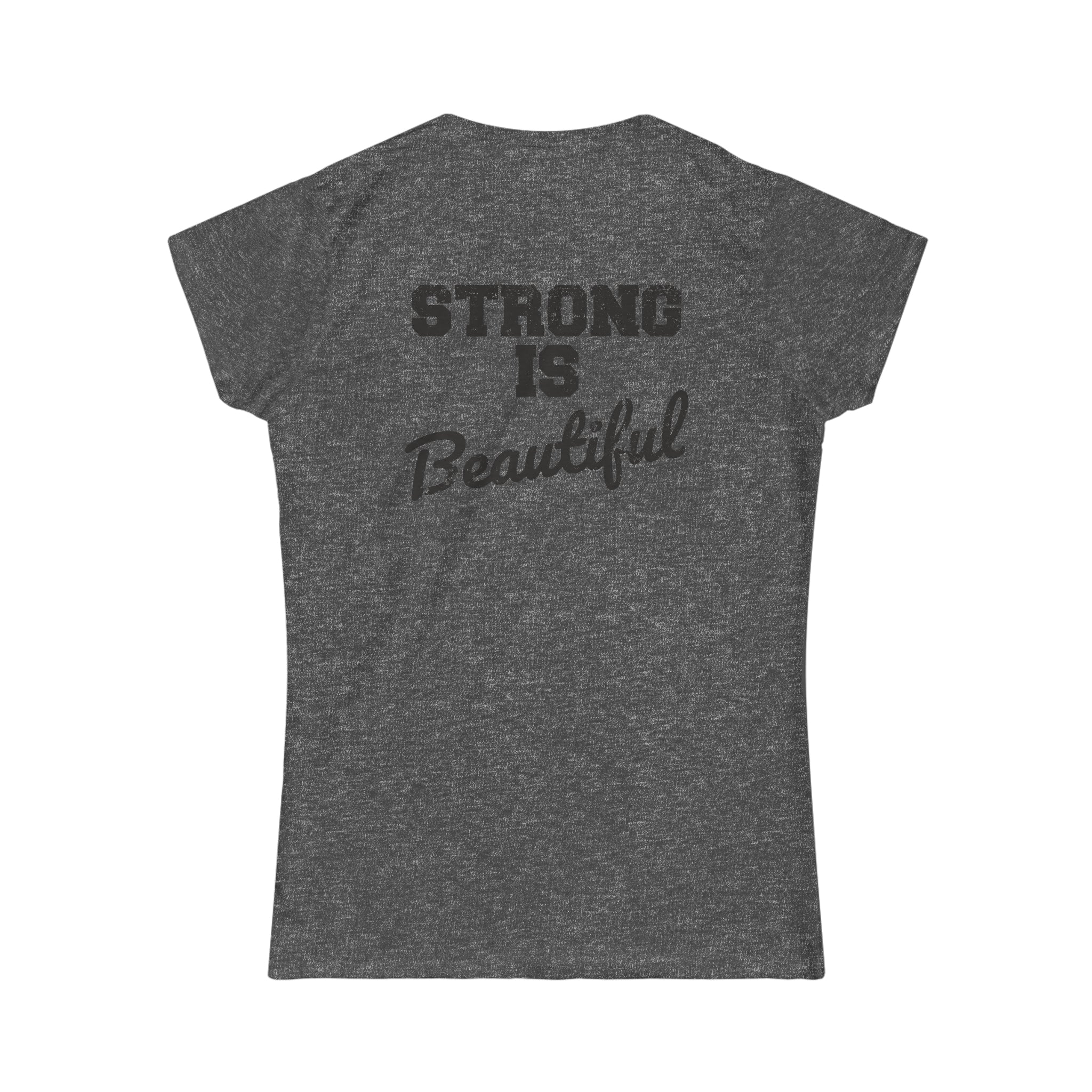 Strong Is Beautiful - Women's Softstyle Tee - Black Distressed Logo + Back