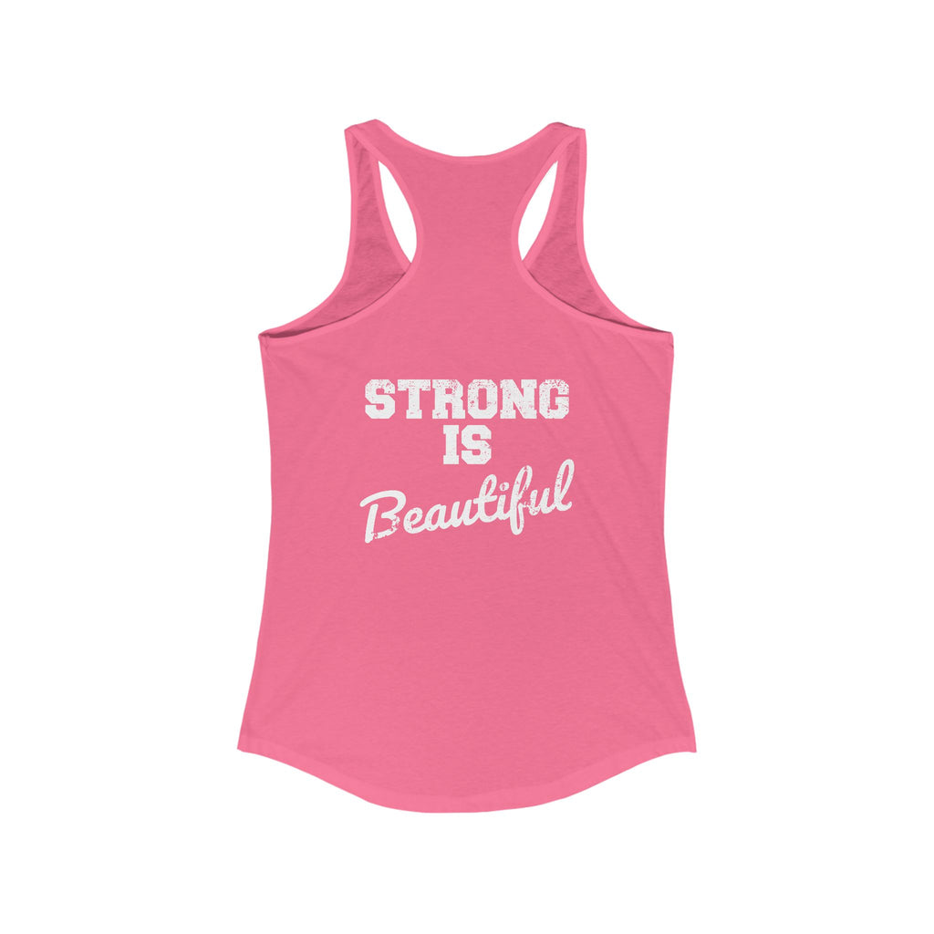 Strong Is Beautiful - Women's Ideal Racerback Tank - Classic Logo - (BEST SELLER)