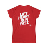 Lift Heavy Run Fast - Women's Softstyle Tee - White Front & Back Logo