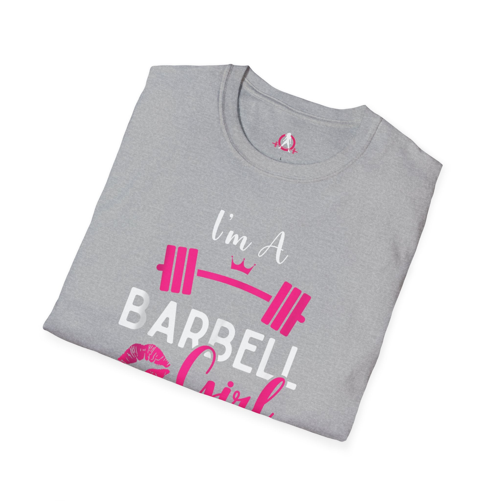 I'm A Barbell Girl Unisex Soft-Style Tee  Front Logo Plain Back