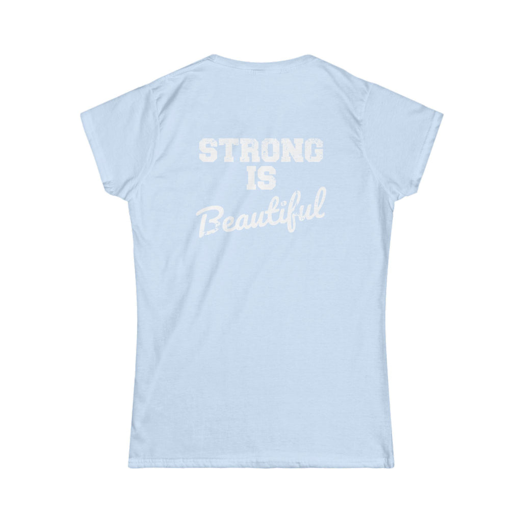 Strong Is Beautiful - Women's Softstyle Tee - Front Color & Back