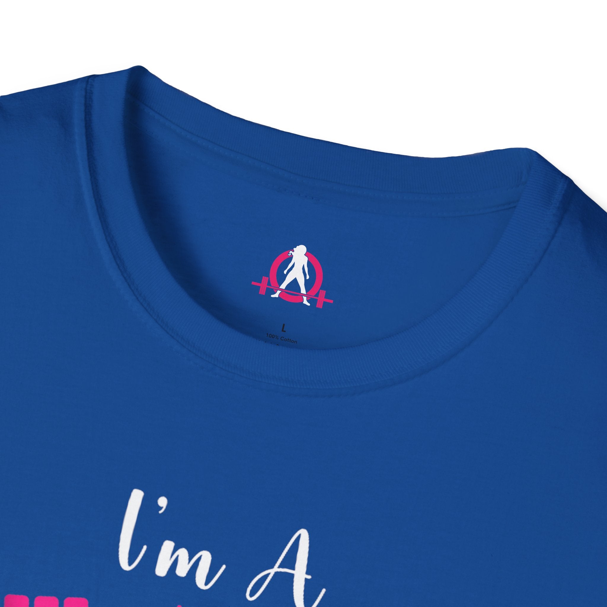 I'm A Barbell Girl Unisex Soft-Style Tee  Front Logo Plain Back