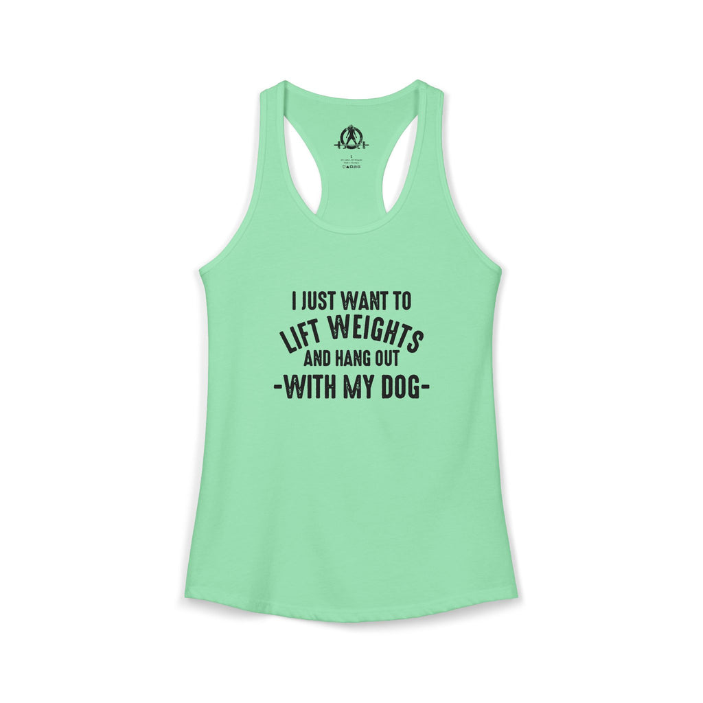 Lift Weights & Hang Out With My Dog  - Dark Logo - Women's Ideal Racerback Tank