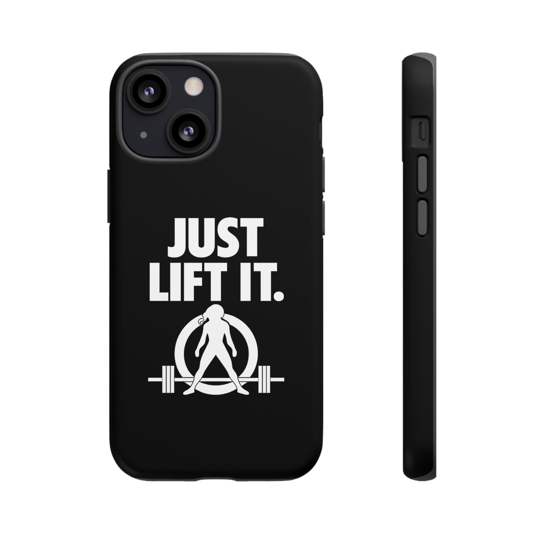 Just Lift It - Tough Phone Case
