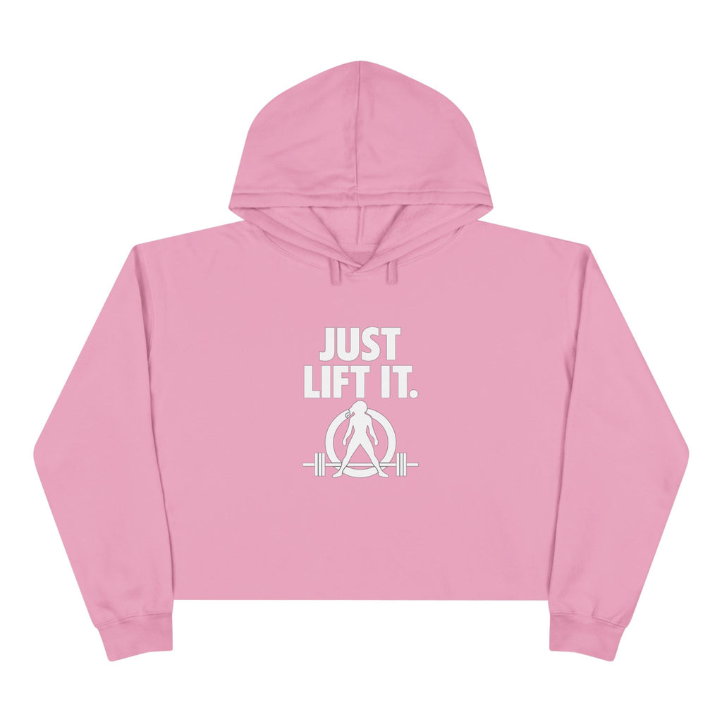 Just Lift It - Empowered Crop Hoodie – White Logo - Plain Back