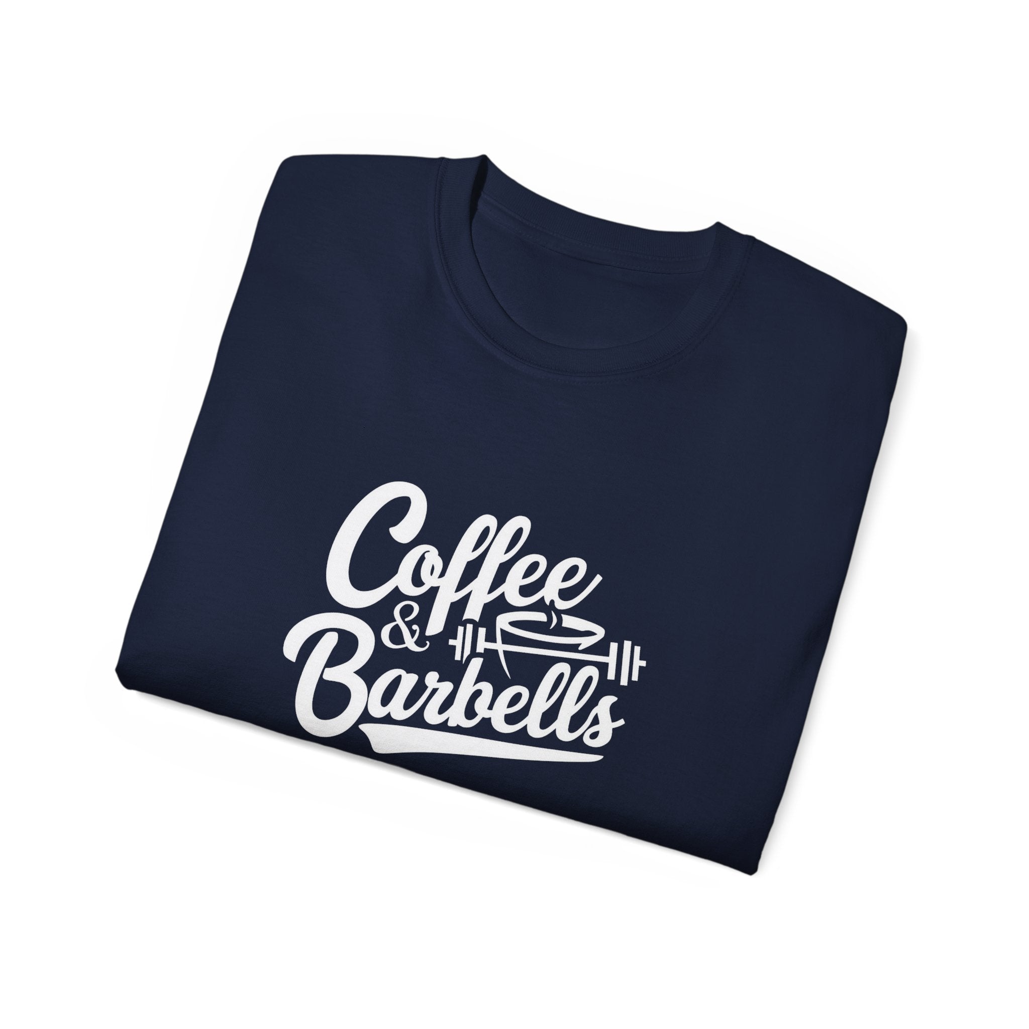 Coffee & Barbells - Unisex Ultra Cotton Tee - Front White Logo - Plain Back