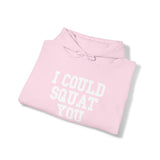 I Could Squat You - Classic Logo White - Unisex Heavy Blend Hooded Sweatshirt Print on Front
