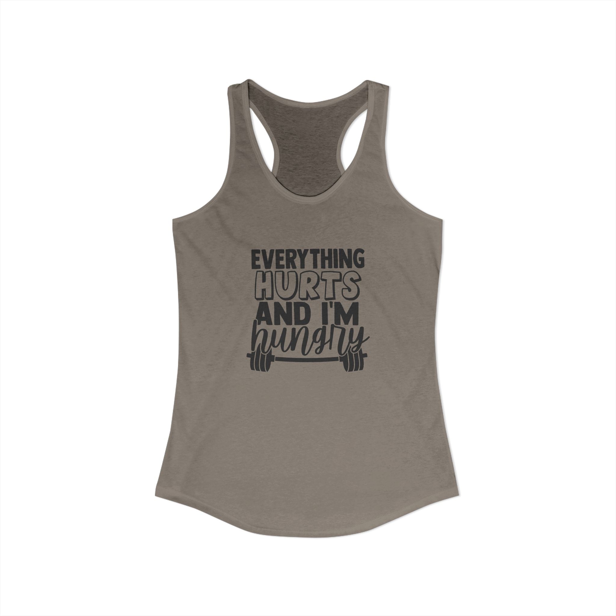 Everything Hurts & I'm Hungry - Women's Ideal Racerback Tank - Black Print Front & Back
