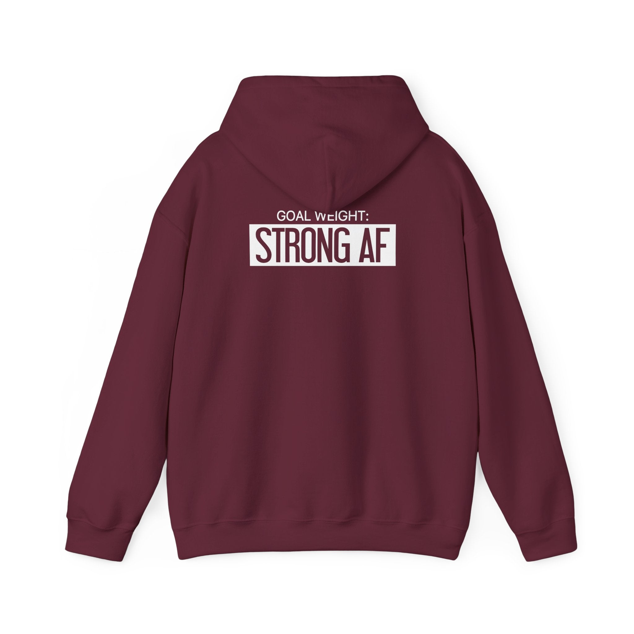 Goal Weight Strong AF - Unisex Heavy Blend Hooded Sweatshirt  - White Logo