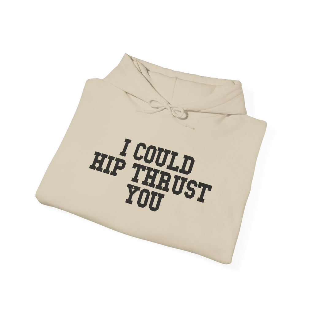 I Could Hip Thrust You – Black Logo Hoodie 🍑🔥