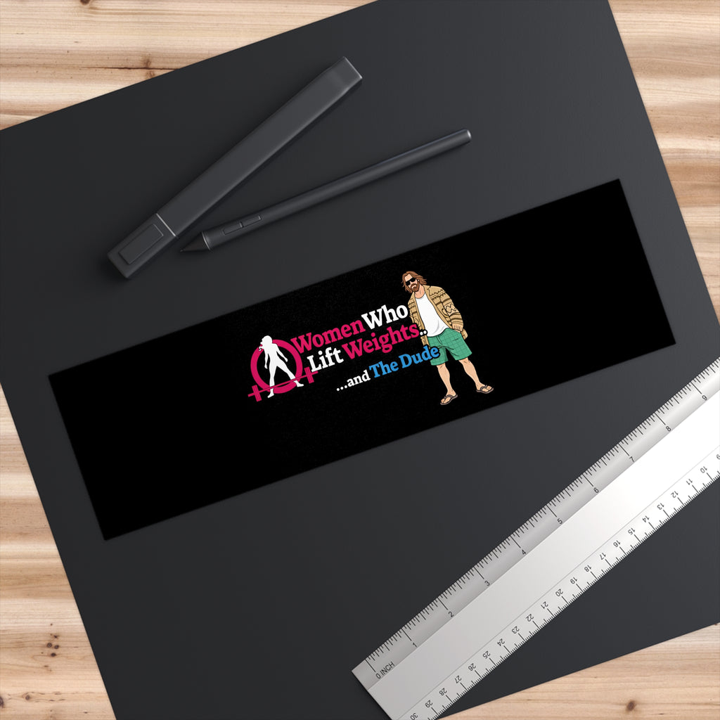 WWLW & The Dude - Bumper Sticker 😎