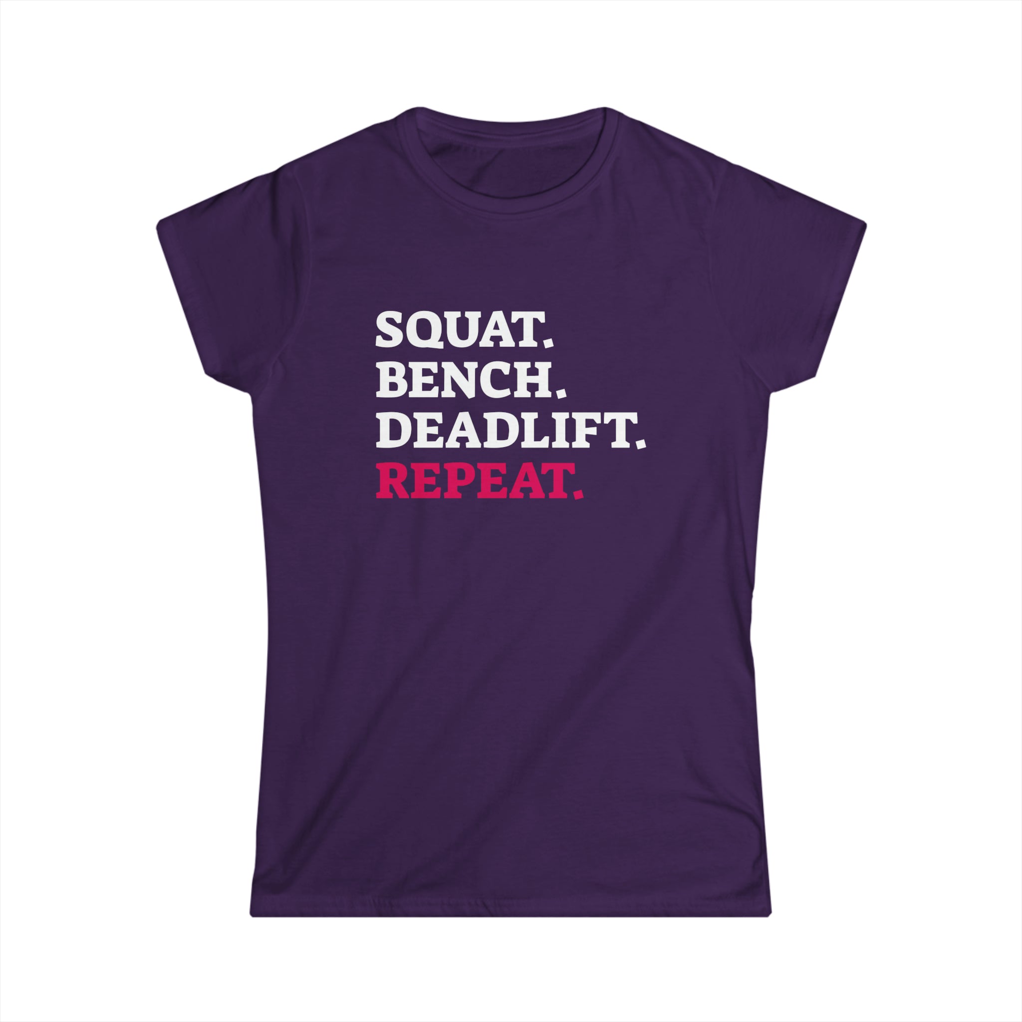 Squat Bench Deadlift Repeat - Women's Softstyle Tee -  Color Dark Logo - Pink - Plain Back