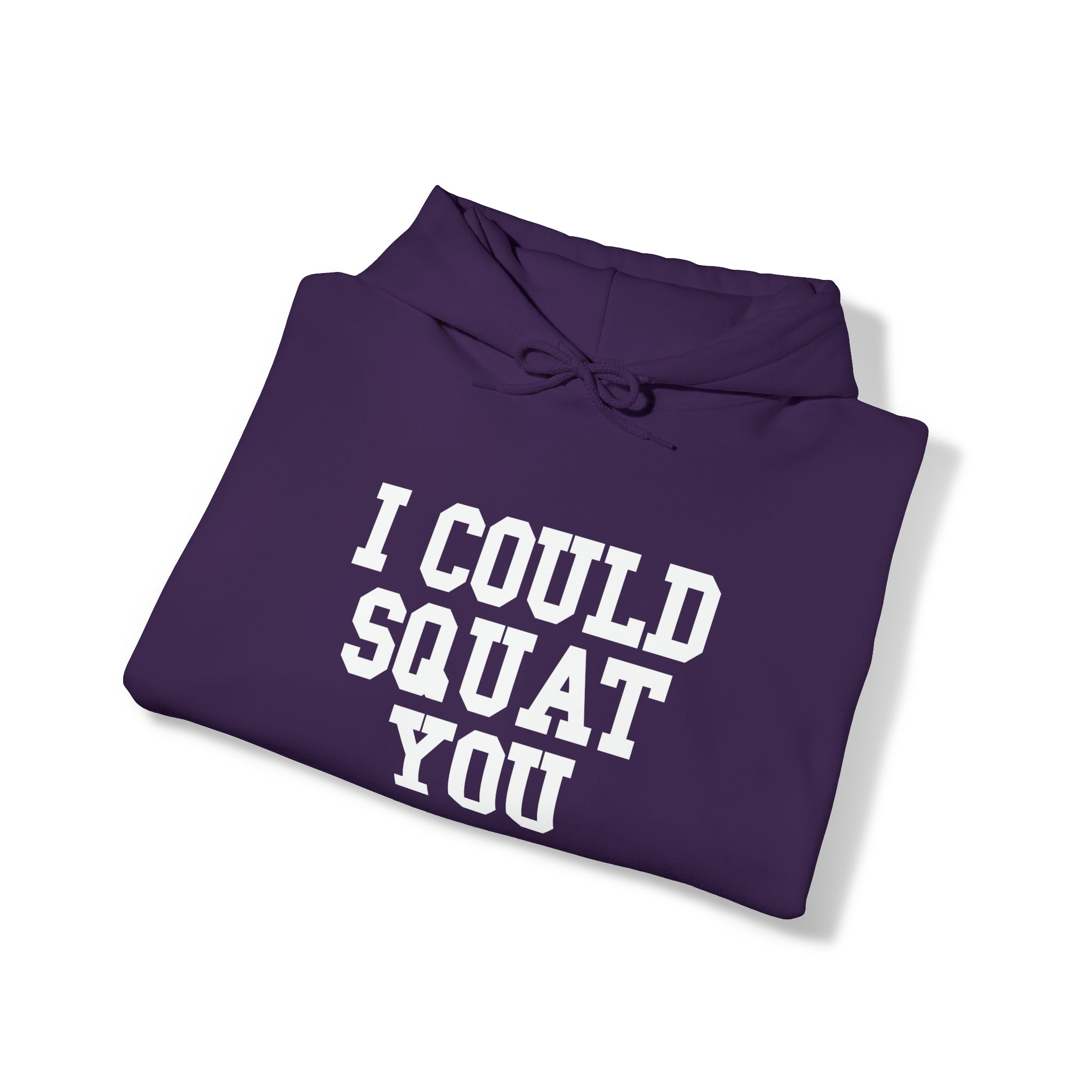 I Could Squat You - Classic Logo White - Unisex Heavy Blend Hooded Sweatshirt Print on Front