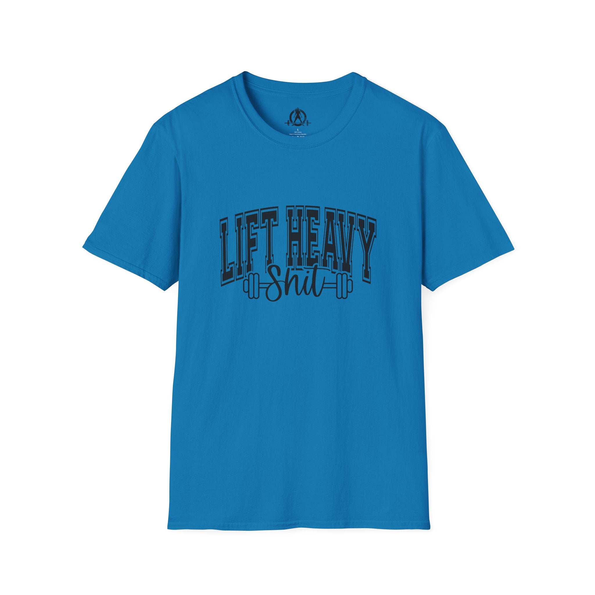 Lift Heavy Shit  - Unisex Softstyle T-Shirt - Black Print on Front Plain Back