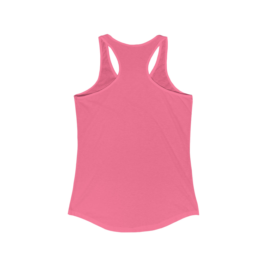 She is STRONG - Women's Ideal Racerback Tank - White Font - Print on Front - Plain Back