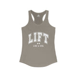 Lift Like A Girl - Women's Ideal Racerback Tank - White Logo Plain Back