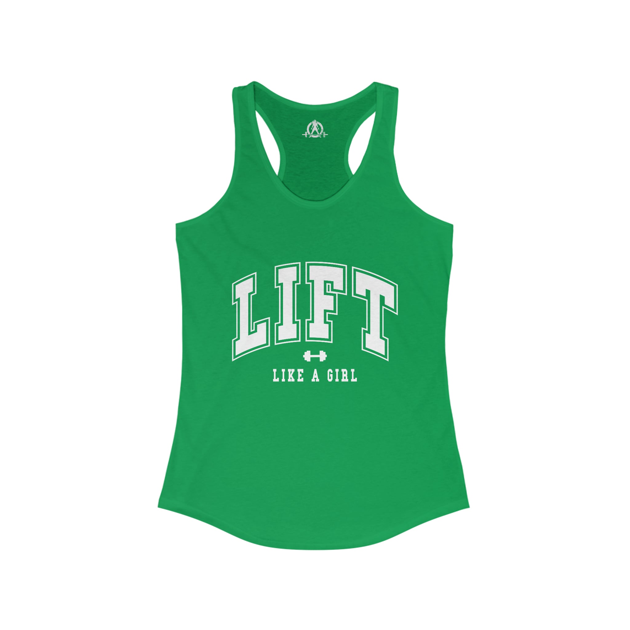 Lift Like A Girl - Women's Ideal Racerback Tank - White Logo Plain Back