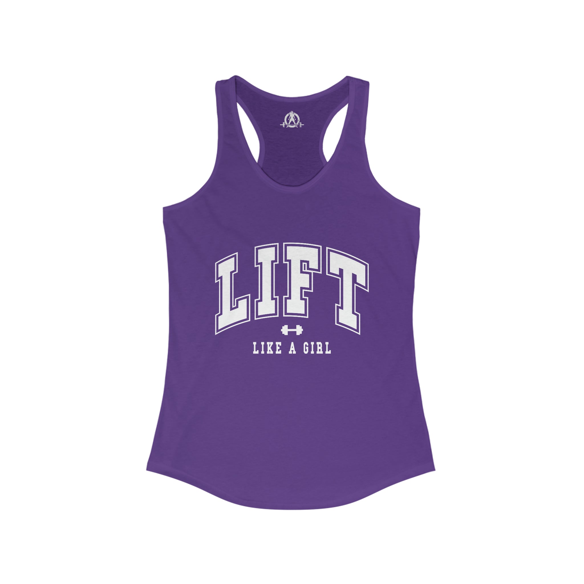 Lift Like A Girl - Women's Ideal Racerback Tank - White Logo Plain Back