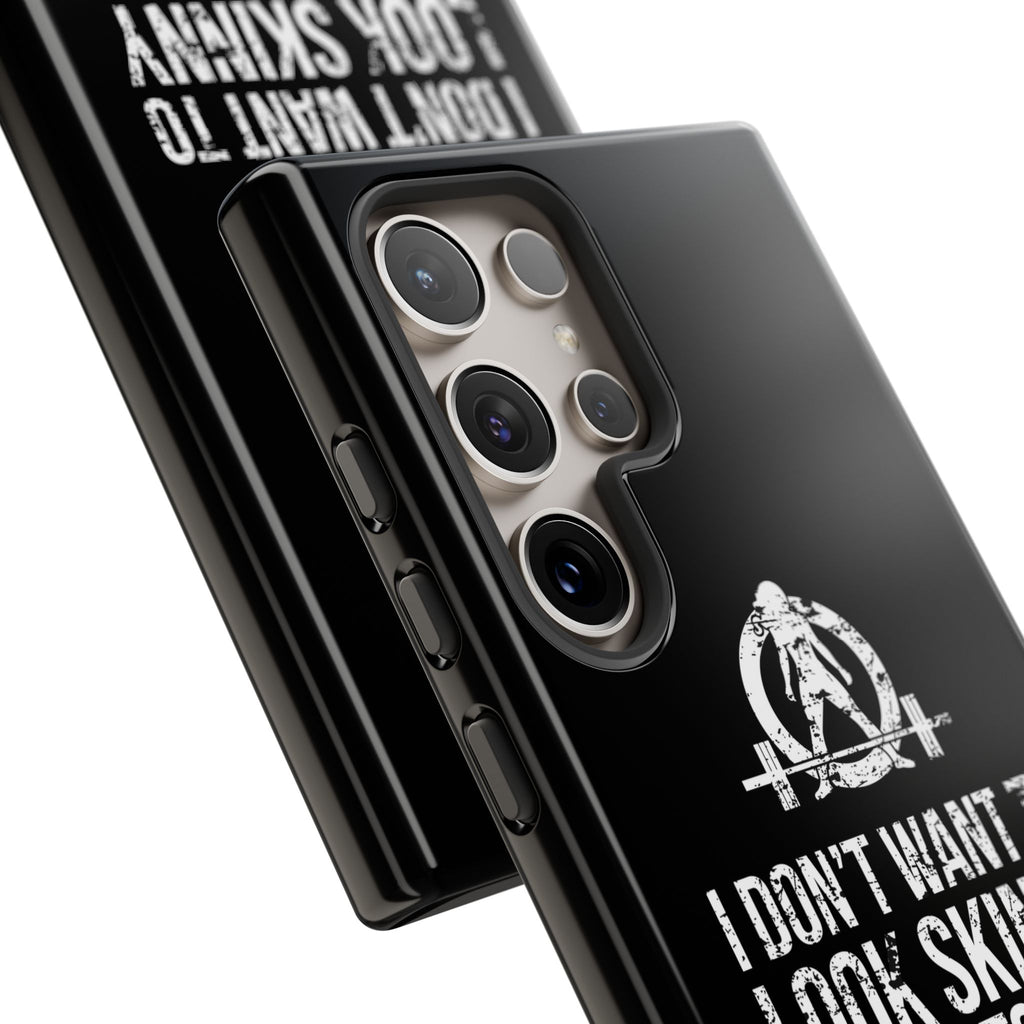 Tough Cases - I Don't Want To Look Skinny I Want To Look Like I Can Kick Your Ass - WWLW Logo