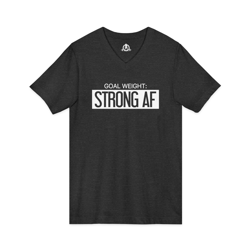 Goal Weight Strong AF - Unisex Jersey Short Sleeve V-Neck Tee - Front Logo - Plain Back