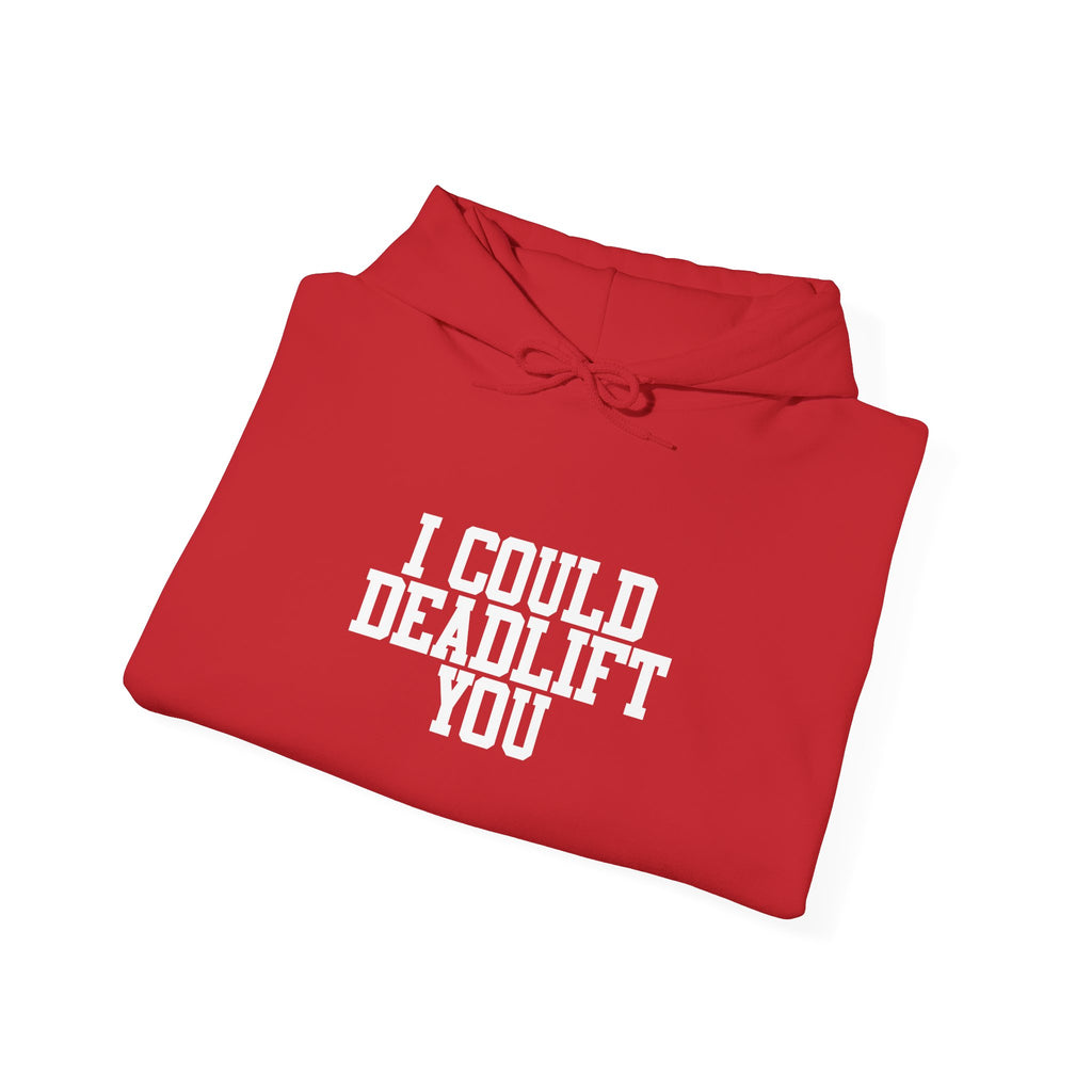 WWLW “I Could Deadlift You” Hoodie - Front White Logo Plain Back