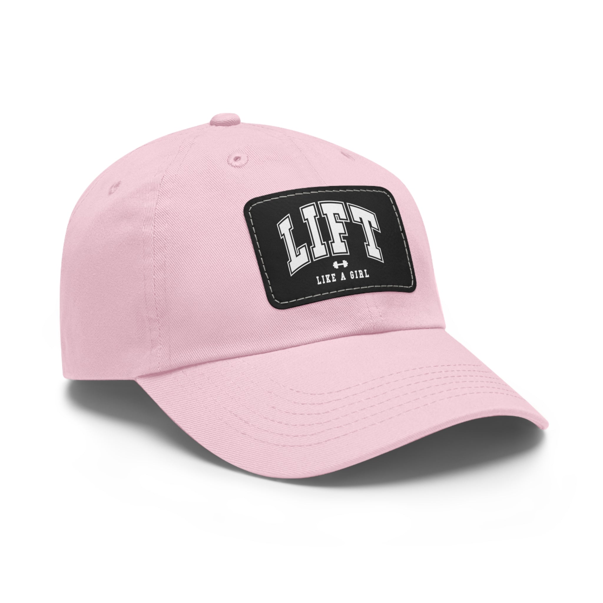 Lift Like A Girl - Dad Hat with Leather Patch (Rectangle) - White Font