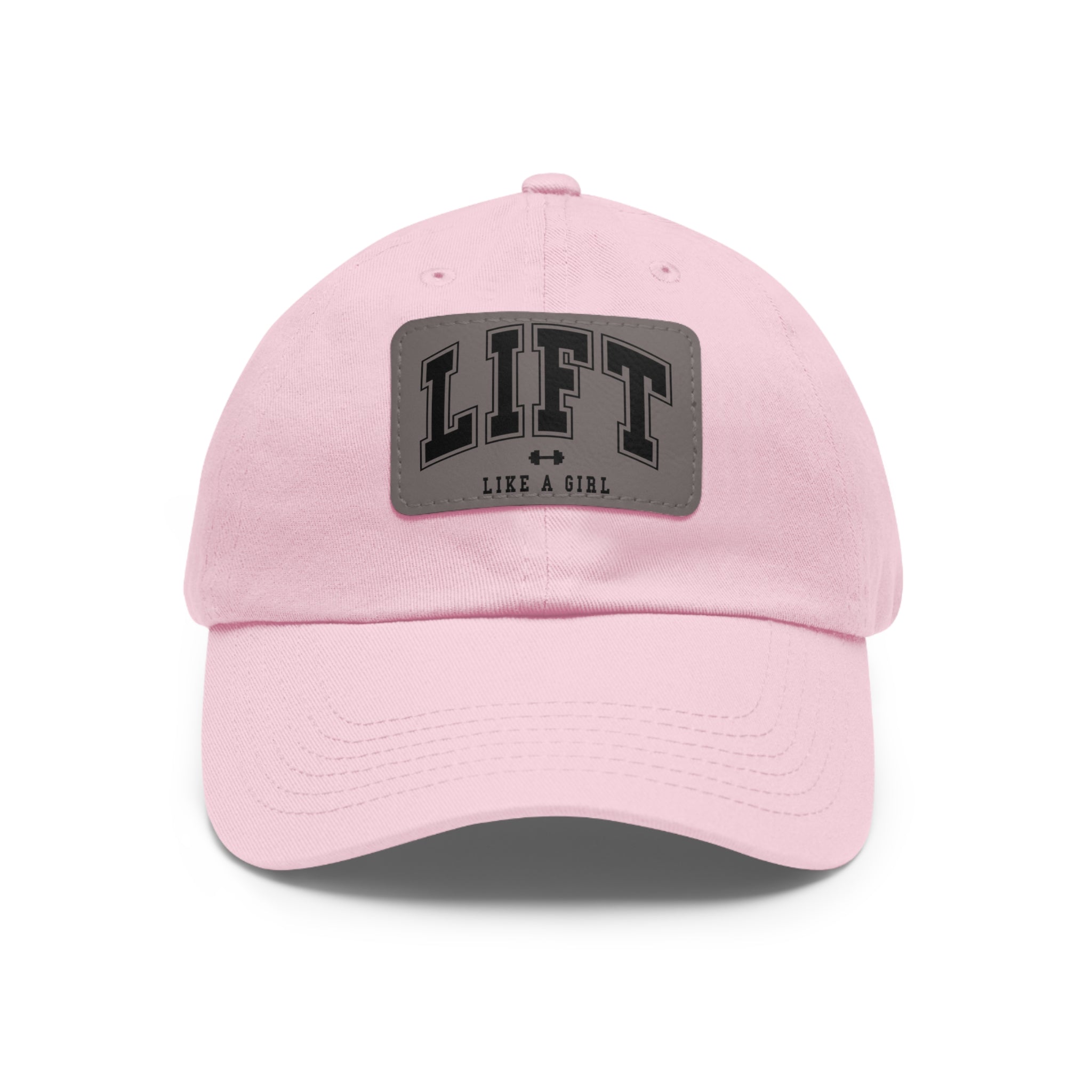 Lift Like A Girl - Dad Hat with Leather Patch (Rectangle) - Black Font