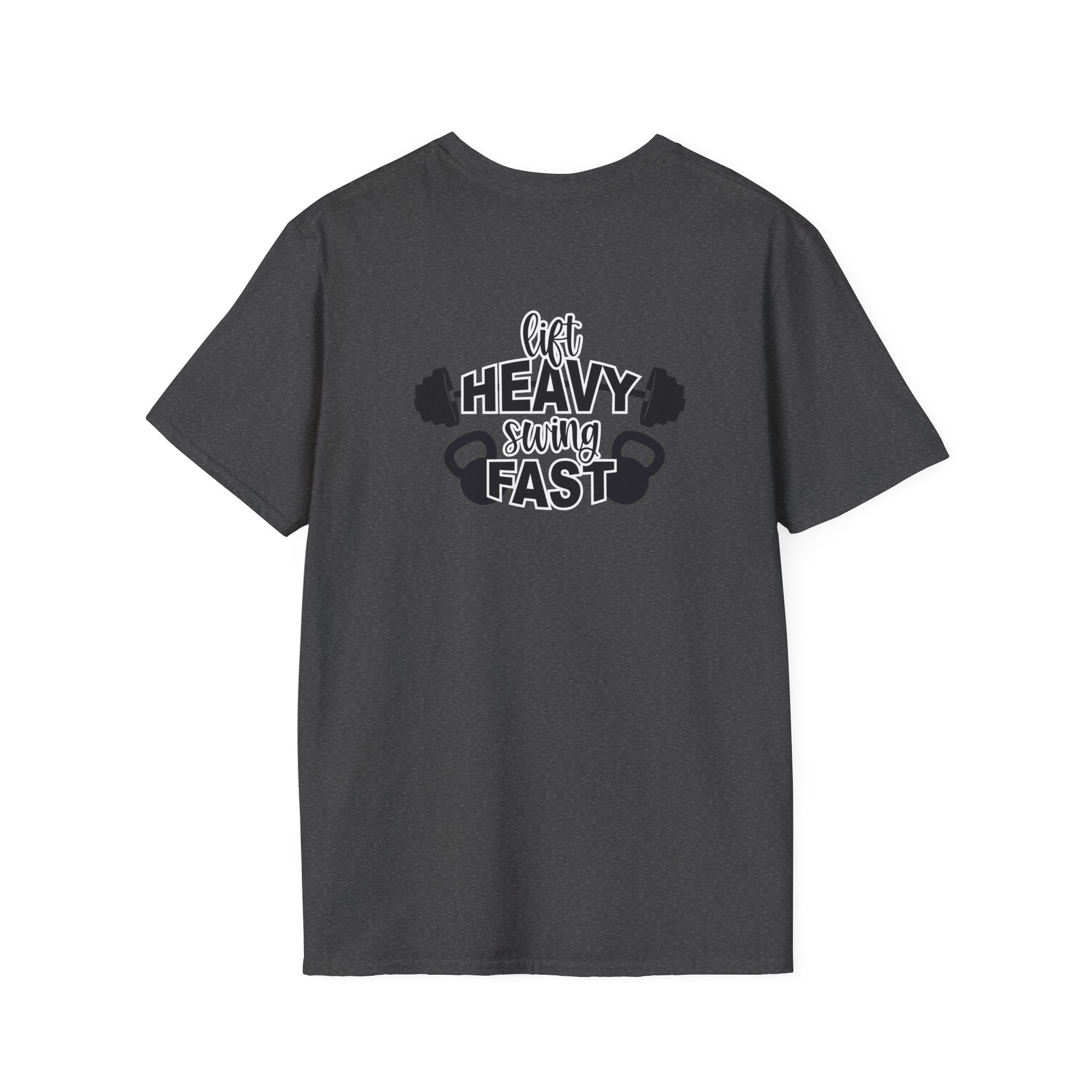 Lift Heavy Swing Fast - Unisex Softstyle T-Shirt - Print on Front & Back