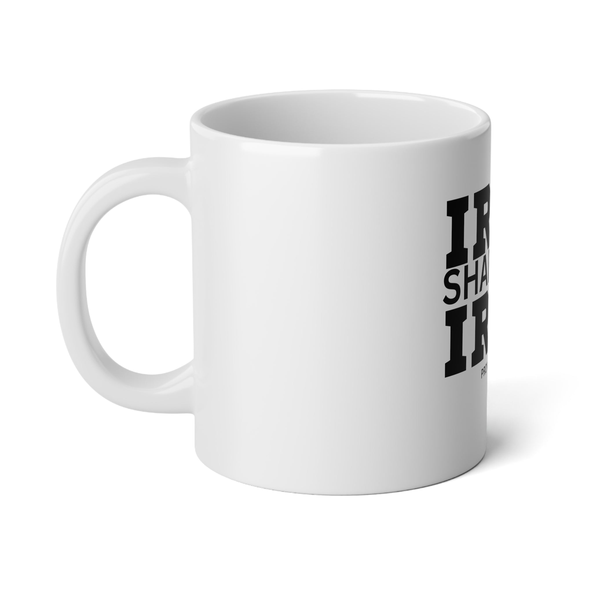 Iron Sharpens Iron. - Jumbo Mug, 20oz