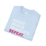 Squat Bench Deadlift Repeat - Unisex Softstyle T-Shirt - Black & Pink - Plain Back