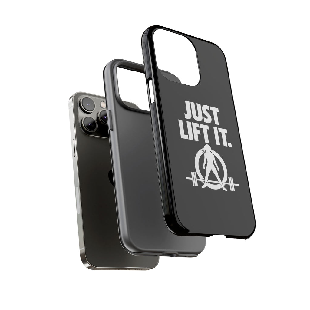 Just Lift It - Tough Phone Case